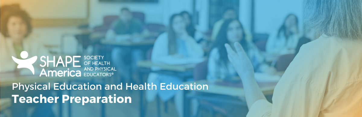 Health Education and Physical Education Teacher Preparation