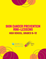 Skin Cancer Prevention Mini-Lessons, High School (Grades 9-12)