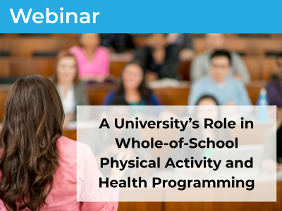 A University’s Role in Whole-of-School Physical Activity and Health Programming
